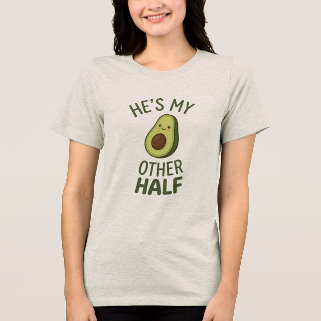 Ele é a minha outra metade Camiseta (Frente)
