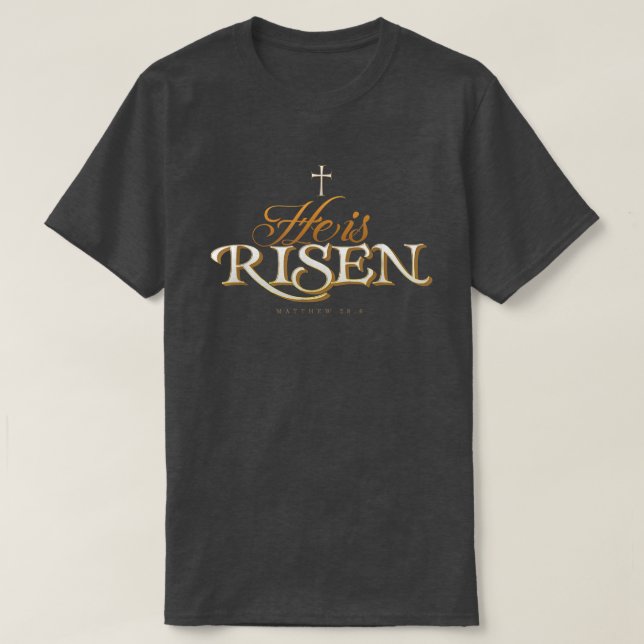 Ele É Risen Páscoa Jesus T-Shirt (Frente do Design)