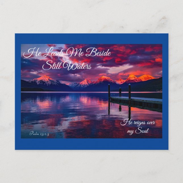Ele Me Leva Ao Lado de Águas Tranquilas Cartão Pos (Frente)
