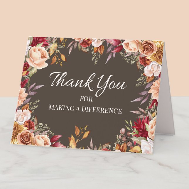 Elegante Agradecimento Floral de Outono (Elegant fall floral on taupe "Thank you for making a difference" card )