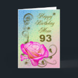Elegante aumentou o 93rd cartão de aniversário<br><div class="desc">Um rosa elegante do rosa em um fundo dourado do trabalho do rolo. Um cartão bonito que seja certo satisfazer sua mãe em seu 93rd aniversário.</div>