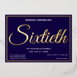Elegante Formal Dourado 60 Sexto Aniversário<br><div class="desc">Um elegante 60º convite de aniversário em folha de ouro e azul. Basta adicionar suas informações,  adicionar este convite ao seu carrinho e depois desfrutar deste aniversário de etapa! Elegante Formal Dourado 60 Sexta-Feira de Aniversário,  Design de Feriado de Dia de Férias | Melissa Patton - Designer</div>