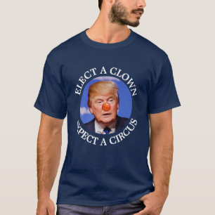 Eleja um palhaço, espere camisa do trunfo do circ