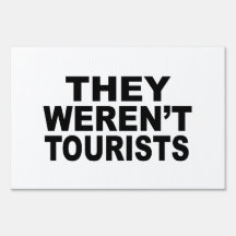 Eles não eram um sinal de 'Yard' de turistas