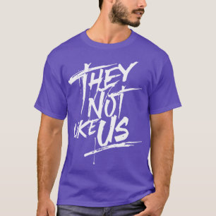 Eles não gostam da nossa camisa 16
