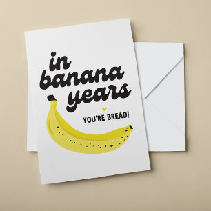 Em anos de Banana você é o Cartão de Aniversário d