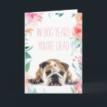 "Em anos do cão você é" cartão de aniversário<br><div class="desc">São alguém que você sabe conseguir um pouco velho,  e você amor lembrá-los em todas as vezes? Diga-lhes como é… Veja um crachá de harmonização e mais em minha loja…</div>
