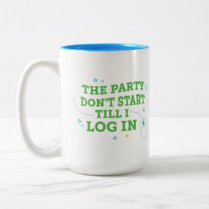Em Dois Tons A Festa Não Começa Até Eu Entrar na Caneca de Café