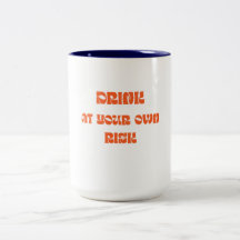 Beba Por Sua Própria Conta Caneca de Café Retrô Di