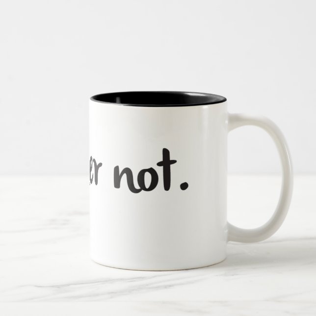 Em Dois Tons Caneca de café + Citações sarcásticas "que eu a (Direita)