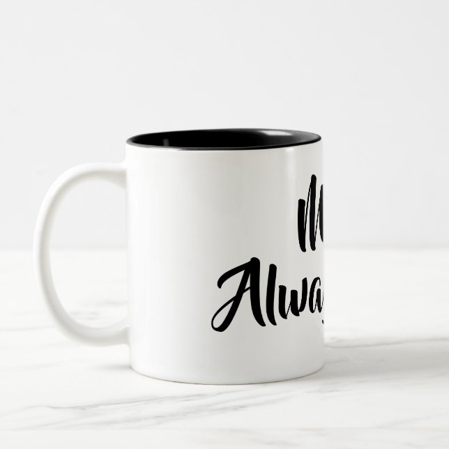 Em Dois Tons Caneca de café da Sra. Sempre Direito (Esquerda)
