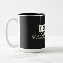Caneca de Café Engraçada - Descafeinado é uma Cons