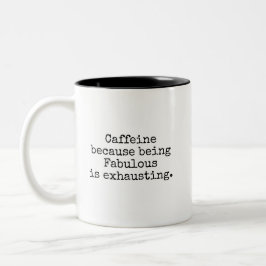 Em Dois Tons Caneca de Café Fabulosa mas Cansada