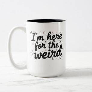 Em Dois Tons Estou Aqui pela Caneca de Café Engraçada e Estranh
