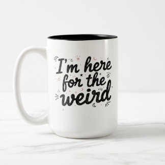 Em Dois Tons Estou Aqui pela Caneca de Café Engraçada e Estranh