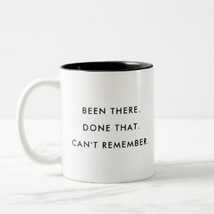 Em Dois Tons Já Estive Lá Fiz Isso   Editável   Caneca de Café 