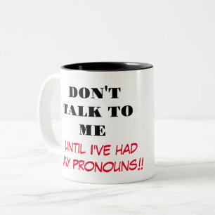 Em Dois Tons Não fale comigo... caneca de café