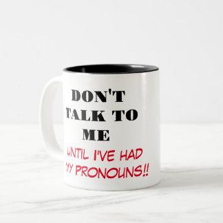Em Dois Tons Não fale comigo... caneca de café