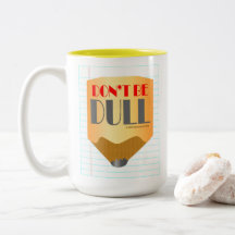 Não Seja Sem Graça - Caneca de Café 15oz