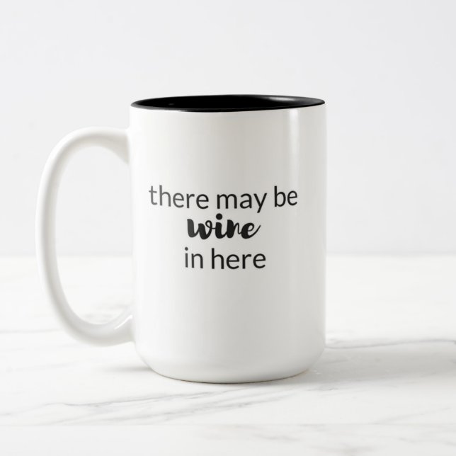 Em Dois Tons pode haver vinho aqui na caneca de café (Esquerda)