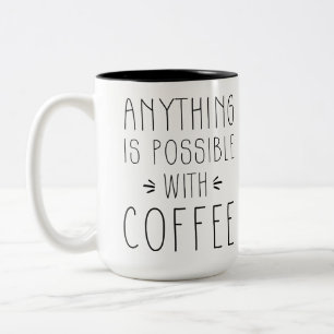 Em Dois Tons Qualquer coisa é possível com caneca de café