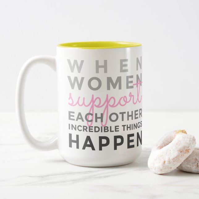 Em Dois Tons Quando as mulheres se apoiarem caneca de café (Com Donut)