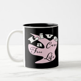 Em Dois Tons Viva uma vida sem preocupações caneca de café