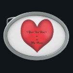 Em Meu Coração (editável)<br><div class="desc">Este design de fivela de cinto apresenta um grande coração vermelho sobre um fundo branco com as palavras "está em Meu Coração" Há um espaço acima disso para você entrar em qualquer coisa ou quem quiser adicionar. Basta adicioná-lo ao campo de texto personalizável fornecido.</div>