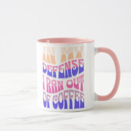 Em Minha Defesa, Acabei o Café Caneca