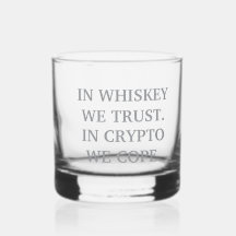 Em Whiskey Confiamos - Crypto Degen Glass
