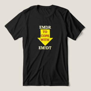 EMDR para lidar com EM!DT T-Shirt