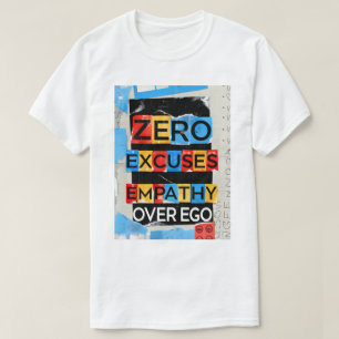 Empatia Sobre Ego Zero Explica Unisex T-Shirt
