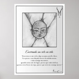 "Encerrando um ciclo na vida" Poster