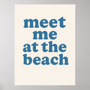 Encontre-me Na Praia Poster da Casa de Praia de Ve