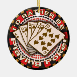 Enfeite Rather Play Poker