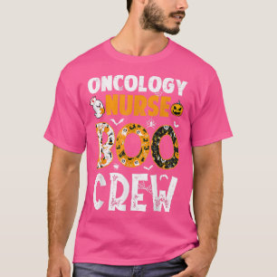 Enfermeira de Oncologia A Tripulação Boo Camisa En