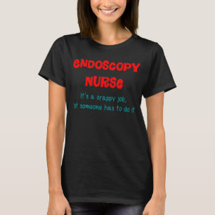 Enfermeira Endoscopia Humor T-Shirt 3