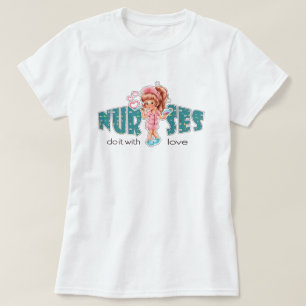 Enfermeiras fazem com o Amor. T-Shirts de Presente