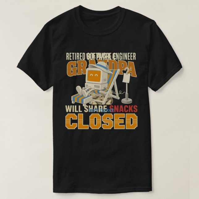 Engenheiro de Software Aposentado Camisa do Último (Frente do Design)