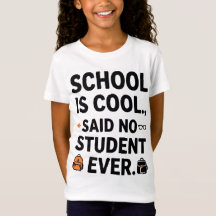 Engraçada Citação Escolar T-Shirt - "A escola é Le