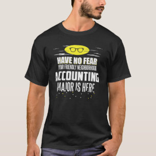 Engraçada Contabilidade, Camisa Principal Não Tem 