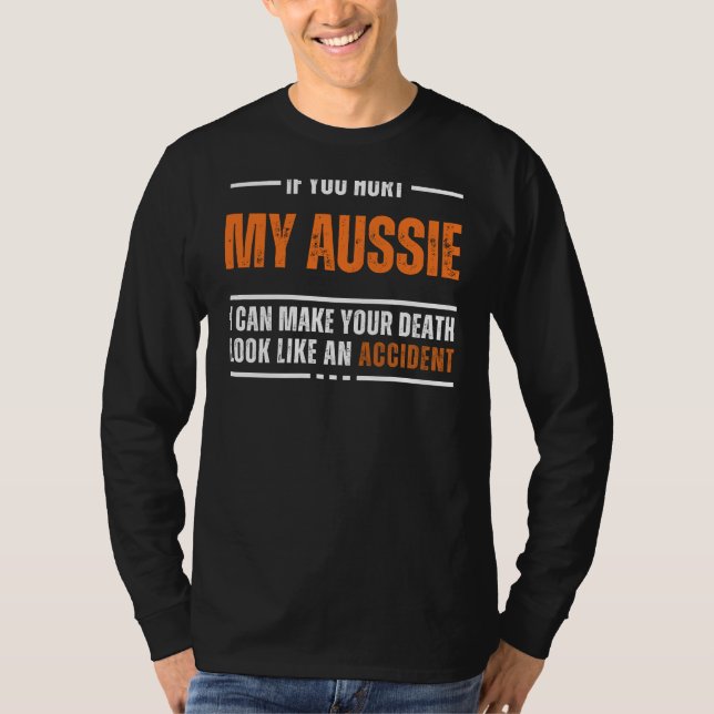 Engraçado Cachorro Aussie Lover T-Shirt - A morte  (Frente)