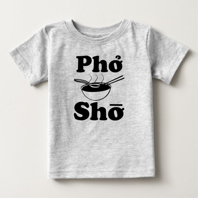 Engraçado Camisa do bebê Pho Sho (Frente)