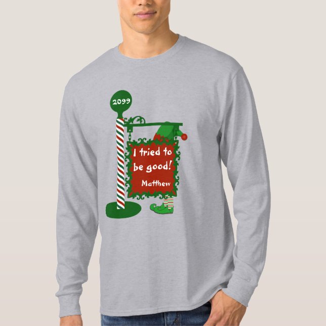 Engraçado Camiseta de Natal "Eu tentei ser bom" (Frente)