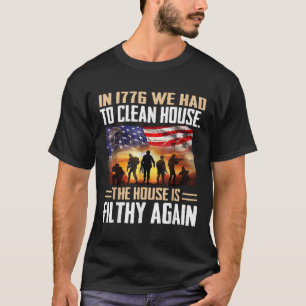 Engraçado Em 1776 Tivemos Que Limpar Camisetas De
