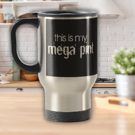 Engraçado Esta é a minha Caneca de viagem de mega-