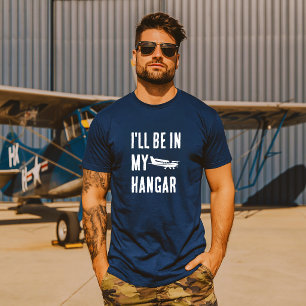Engraçado 'Estarei no meu hangar' Camisa Personali