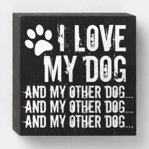 Engraçado eu adoro meu Dog Wood Sign Gift para Pãe