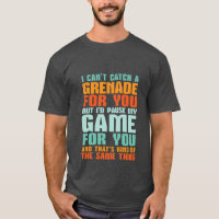 Engraçado Gamer Adorava T-shirt Eu Pauso Meu Jogo