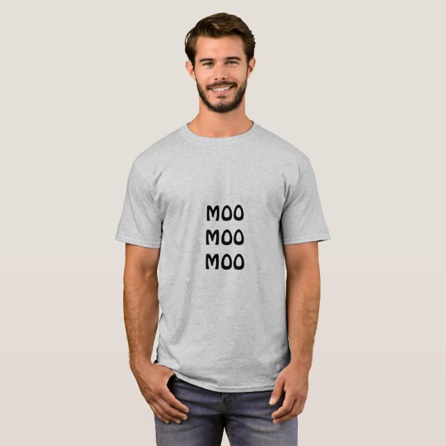 Engraçado MOO MOO Citação de T-Shirt Masculino (Frente Completa)